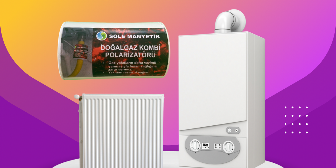 Manyetik Tasarruf Cihazları Nedir? Manyetik Doğalgaz Tasarruf Cihazı Nedir?